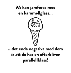 9A kan jämföras med en karamellglass